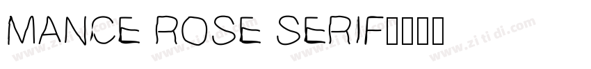 MANCE ROSE SERIF字体转换